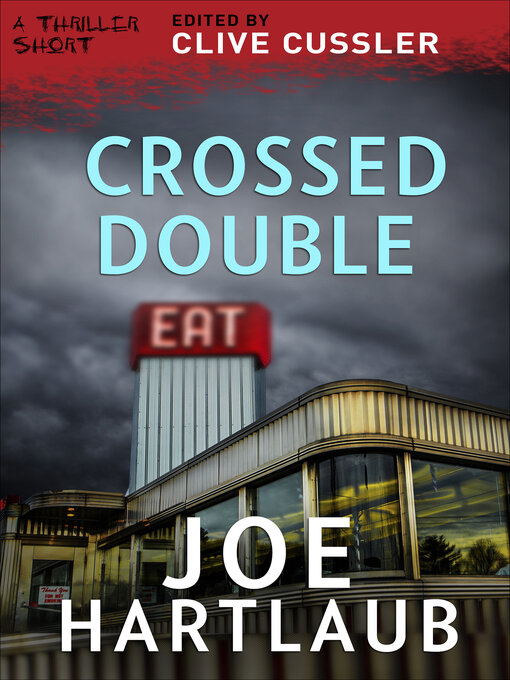 Title details for Crossed Double by Joe Hartlaub - Wait list